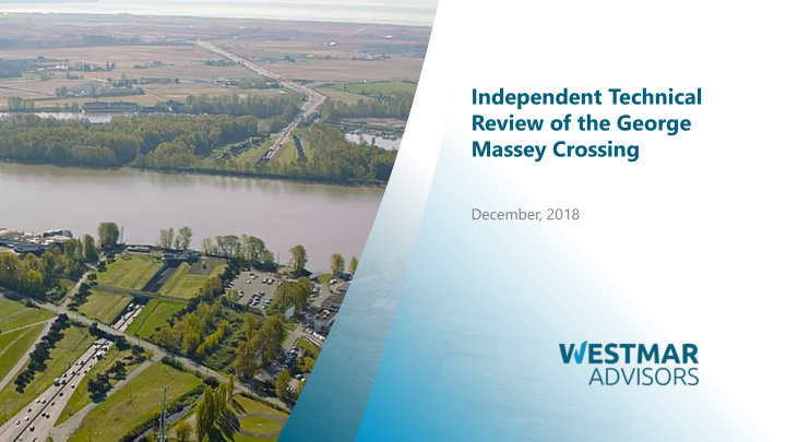 independent technical review of the george massey crossing