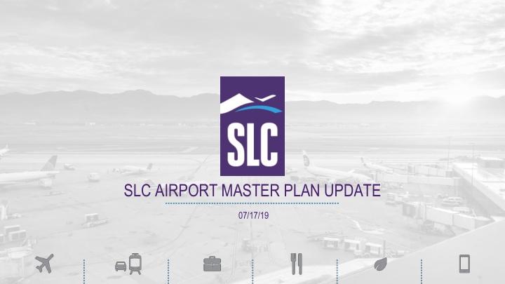 slc airport master plan update