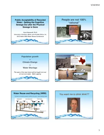 People are not 100%  Public Acceptability of Recycled  Water:  Getting the Cognitive