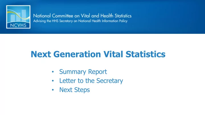 next generation vital statistics