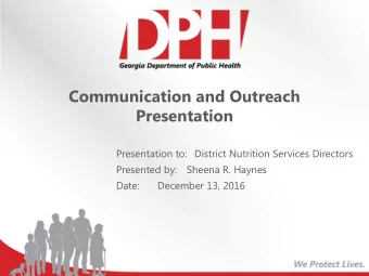 Presentation  District Nutrition Services Directors  Presentation to:  Presented by:  Sheena R.