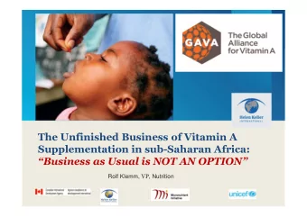 The Unfinished Business of Vitamin A  Supplementation in sub-Saharan Africa:  Business as Usual