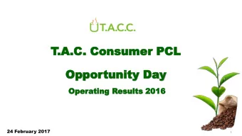 T  .A.C  .A.C. Con  . Consumer  sumer P  PCL  CL  Opportunity  Oppor  tunity Day  Day  Ope