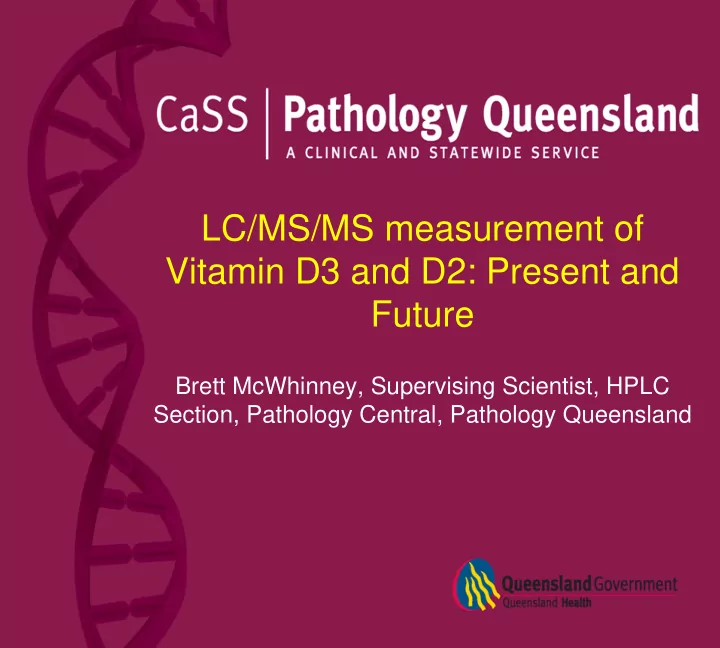 lc ms ms measurement of vitamin d3 and d2 present and