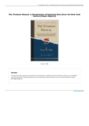 The Vitamine Manual: A Presentation of Essential Data about the New Food  The Vitamine Manual: A