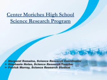 Center Moriches High School  Science Research Program  Margaret Romaine, Science Research