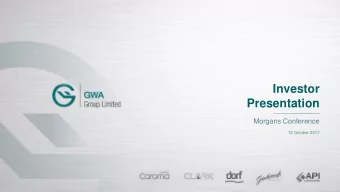 Presentation  Morgans Conference  13 October 2017  Disclaimer  This presentation contains non-IFRS