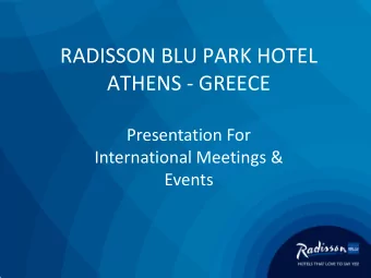 ATHENS - GREECE  Presentation For  International Meetings &amp;  Events  1. Location  Our hotel's