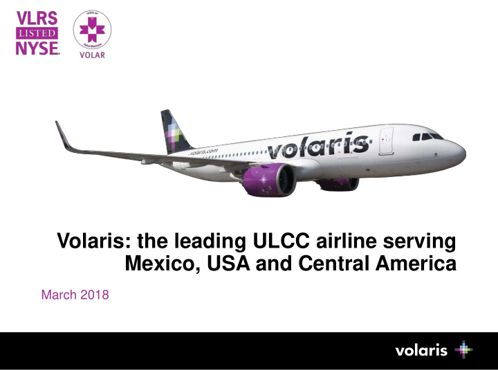 volaris the leading ulcc airline serving mexico usa and
