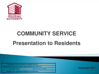 COMMUNITY SERVICE  Presentation to Residents  A translation of this document is available online at