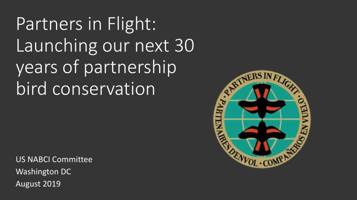 partners in flight launching our next 30 years of