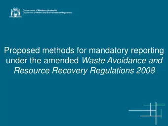 Proposed methods for mandatory reporting under the amended Waste Avoidance and  Resource Recovery