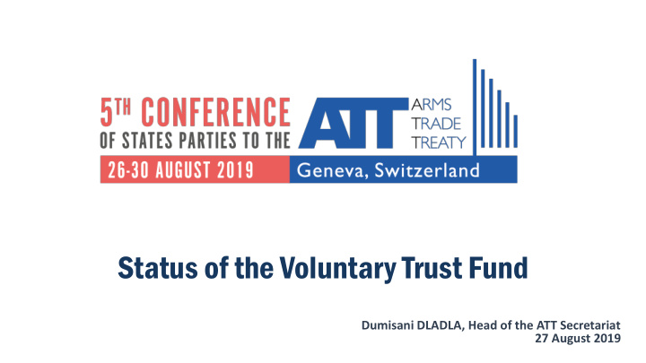 status of the voluntary trust fund