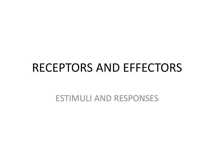 receptors and effectors