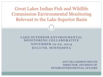Great Lakes Indian Fish and Wildlife  Commission Environmental Monitoring  Relevant to the Lake