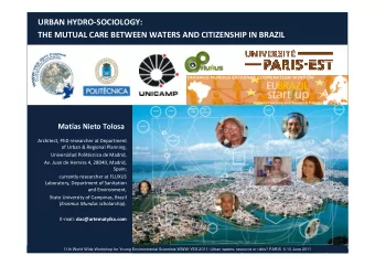 URBAN HYDRO-SOCIOLOGY:  THE MUTUAL CARE BETWEEN WATERS AND CITIZENSHIP IN BRAZIL  Matas Nieto