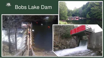 Bobs Lake Dam  1 Bobs Lake Dam  History of Dams at Site  History  Dams at outlet of Bobs Lake