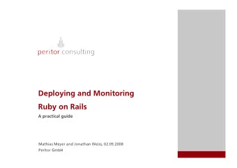 Deploying and Monitoring  Ruby on Rails  A practical guide  Mathias Meyer and Jonathan Weiss,