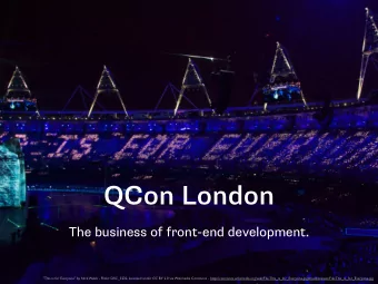 QCon London  The business of front-end development.  &quot;This is for Everyone&quot; by Nick Webb