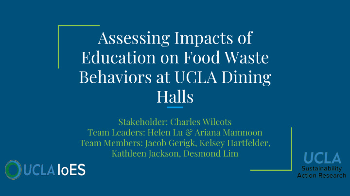assessing impacts of education on food waste behaviors at