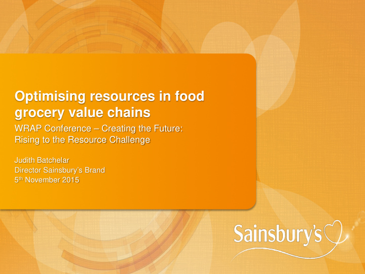 optimising resources in food grocery value chains