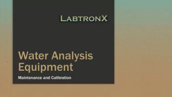 Equipment  Maintenance and Calibration  About LabtronX  We keep your laboratory and  monitoring