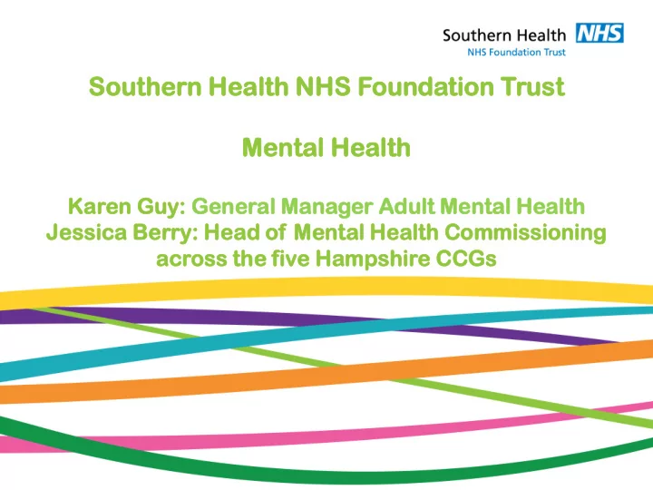 southe hern h n health n h nhs foun undation t on trust