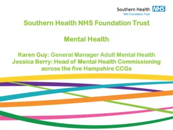 Southe  hern H  n Health N  h NHS Foun  undation T  on Trust  Menta  tal H  Heal  alth  Karen G  en