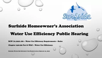 Surfside Homeowners Association  Water Use Efficiency Public Hearing  RCW 70.199A.180  Water