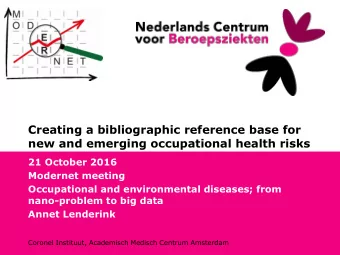 Creating a bibliographic reference base for  new and emerging occupational health risks  21 October