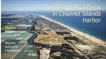 Channel Islands  Neighborhood  Council  Marine  Advisory  Committee  May 2019  5/16/2019  Channel