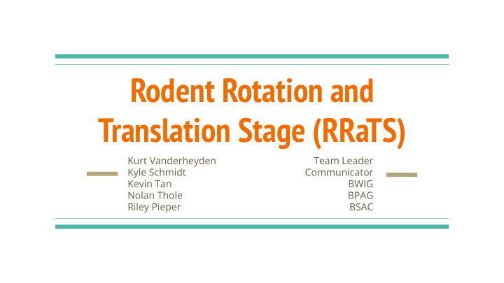rodent rotation and translation stage rrats