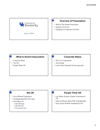 Overview of Presentation  What Is The Alumni Association  Insurance Overview  Guidelines