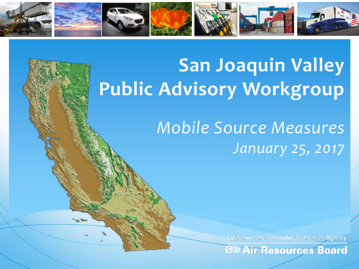 san joaquin valley public advisory workgroup