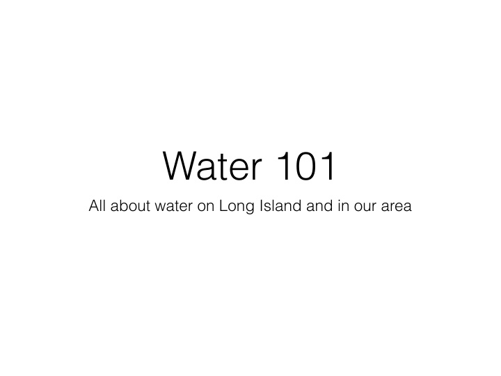 water 101
