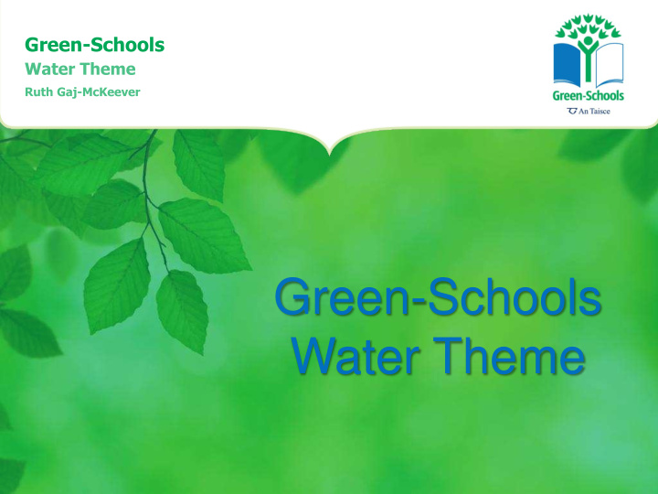 water theme green schools water theme