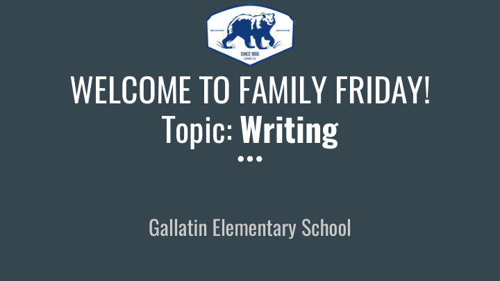 welcome to family friday topic writing
