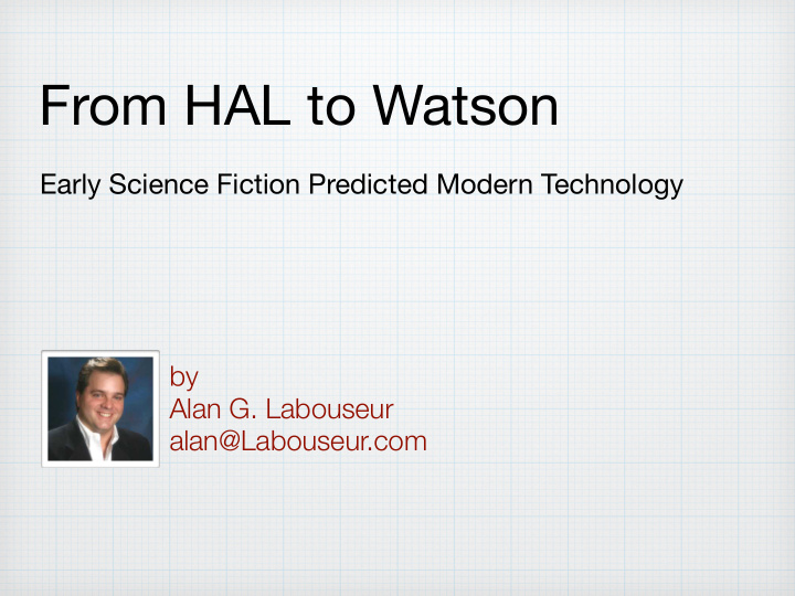 from hal to watson