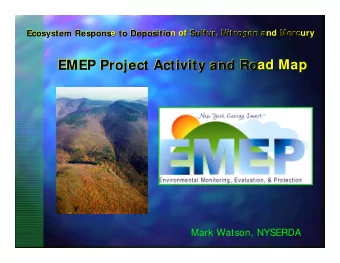 EM  EMEP P  EP Pr  roje  ojec  ct Ac  t Activity  tivity and R  and Ro  ad Map  oad Map  Mark