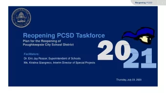 Reopening PCSD Taskforce  Plan for the Reopening of  Poughkeepsie City School District
