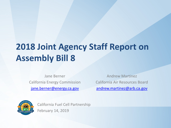 2018 joint agency staff report on assembly bill 8