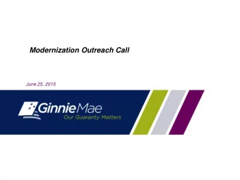 Modernization Outreach Call  June 25, 2015  1  Agenda    Streamlined Investor Reporting