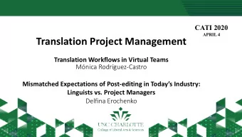 Translation Project Management  Translation Workflows in Virtual Teams  Mnica Rodrguez-Castro