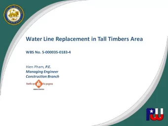 Water Line Replacement in Tall Timbers Area  WBS No. S-000035-0183-4 Hien Pham, P.E.  Managing