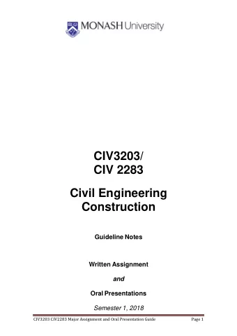 Guideline Notes Written Assignment and Oral Presentations Semester 1, 2018  CIV3203 CIV2283 Major