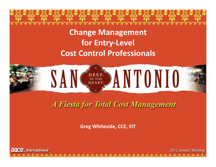change management for entry level cost control