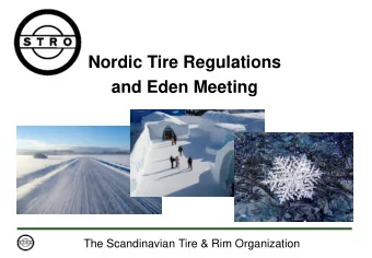 and Eden Meeting  The Scandinavian Tire &amp; Rim Organization  Nordic Tire Regulations and Eden