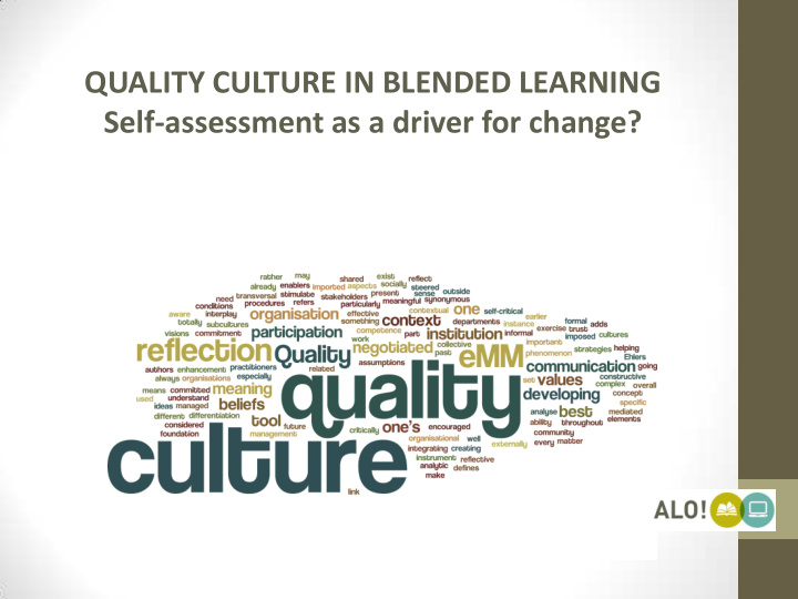 self assessment as a driver for change