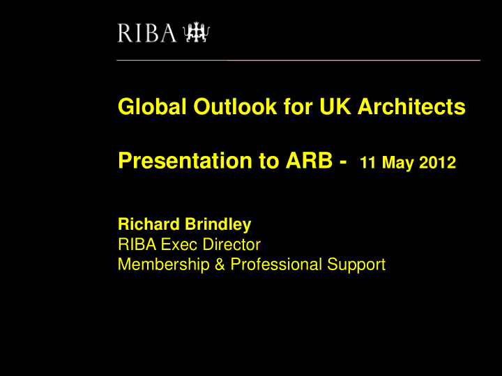 global outlook for uk architects