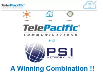 A Winning Combination !!  Hosted Cloud Differentiators 2  TelePacific Cloud Services  Back up &amp;